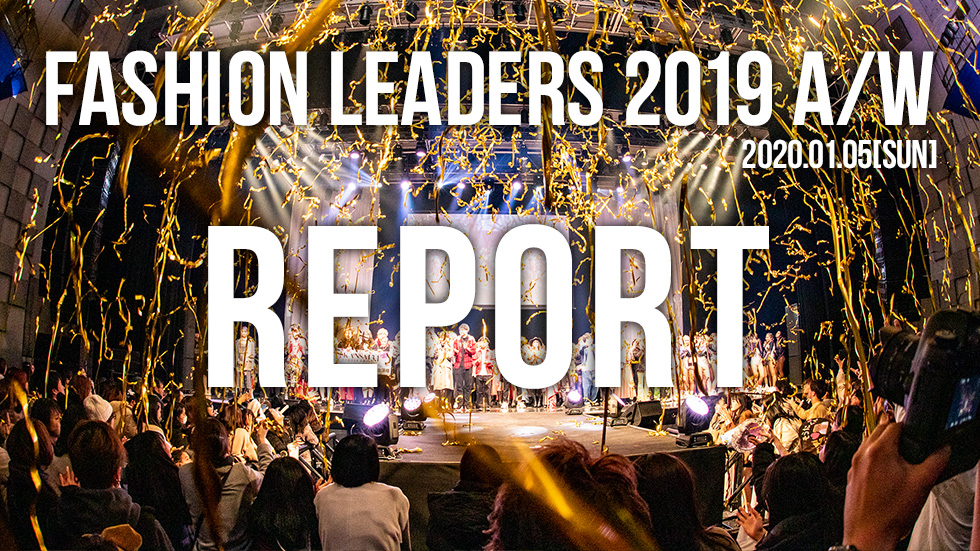 FASHION LEADERS 2019 AUTUMN & WINTER REPORT